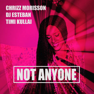Not Anyone (Radio Mix)
