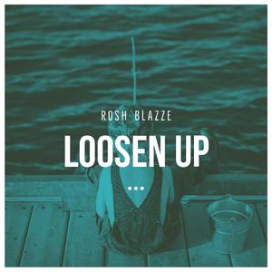 Loosen Up