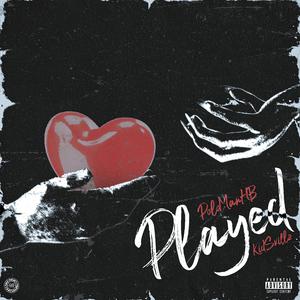 Played (feat. KidSkillz)