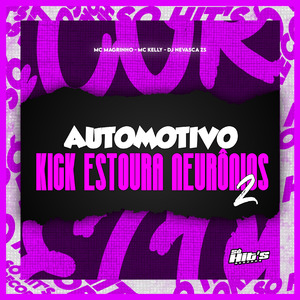 Automotivo Kick Estoura Neurônios 2