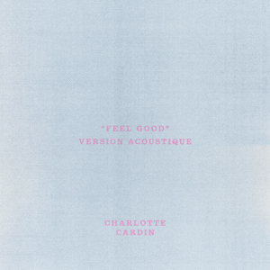 Feel Good (Version Acoustique)