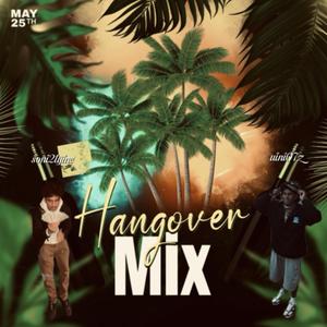 Hangover mixx
