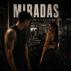 Miradas en leggings
