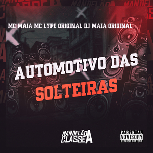 Automotivo das Solteiras
