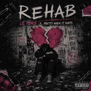 Rehab (feat. Pretty When It Hurts)