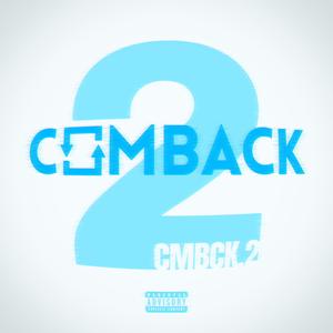 COMBACK 2