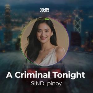 A Criminal Tonight