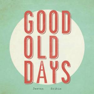 Good Old Days (Instrumental)