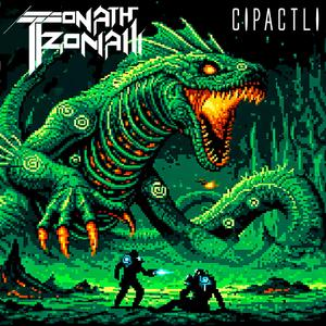 Cipactli (8bit version)