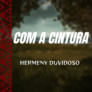 Com a Cintura