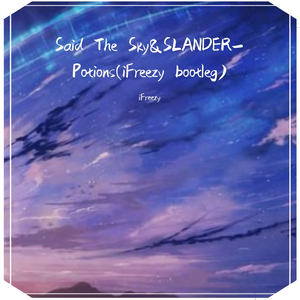 JT Roach-Potions（iFreezy remix）