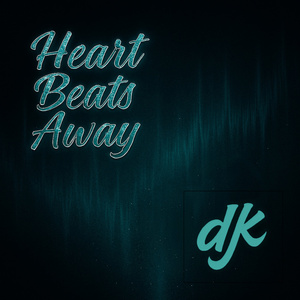 Heart Beats Away