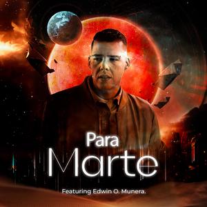 PARA MARTE (feat. Munera)