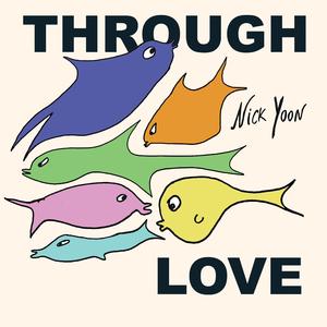 Through Love (feat. Olivia Neville, Tolu Faderin & Miguel Aninon)
