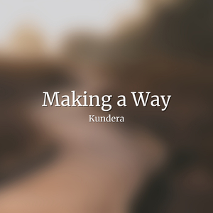 Making a Way