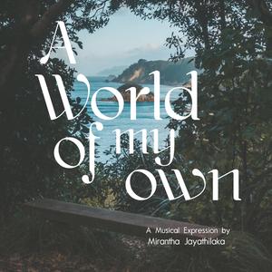 A World of My Own