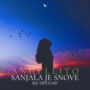 Sanjala je snove (Reupload)