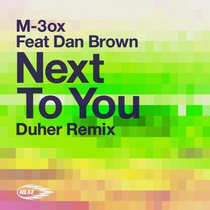 Next to You (feat. Dan Brown) [Duher Remix Dub]