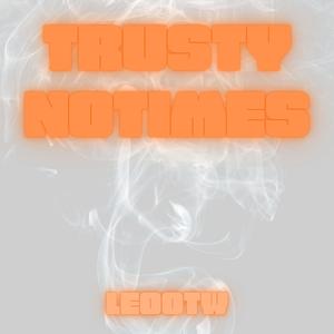 TrustyNoTimes (T2TD)