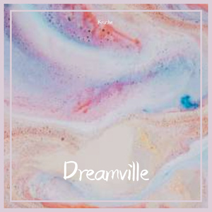 Dreamville