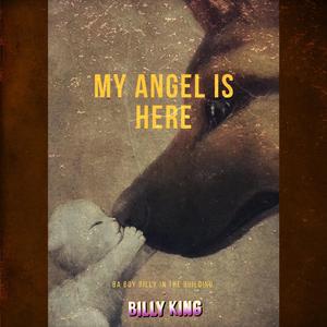 My Angel Is Here