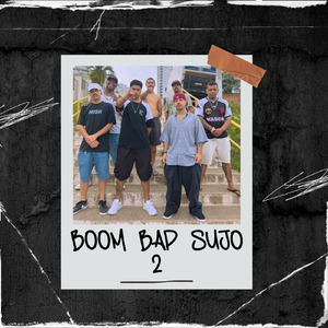 Boom Bap Sujo 2