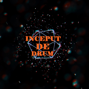 Inceput De Drum