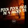 DJ Meno GMZ - Pock Pock, Fica de 4 Agora Tá