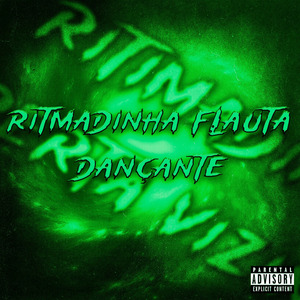 Ritmadinha Flauta Dançante (Speed Up)