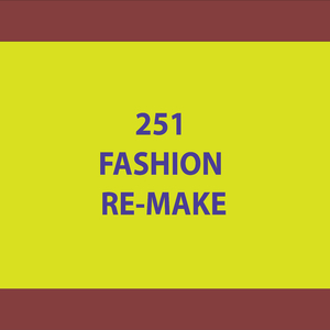 Two Five One (FASHION RE MAKE)