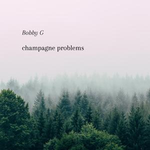 champagne problems