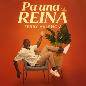 Pa' una reina