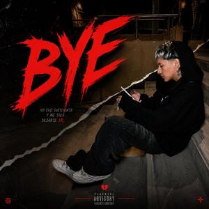 Bye
