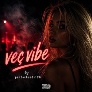 Veç vibe