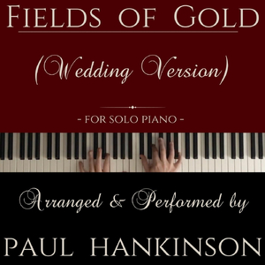 Fields of Gold (Wedding Version)