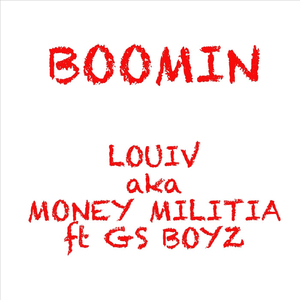 Boomin (feat. GS Boyz)
