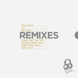 Closer Than Close 2010 (Jseb & Alex Oskin)