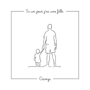 Si un jour j'ai une fille