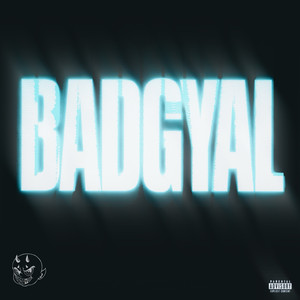 BADGYAL