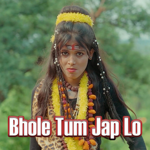 Bhole Tum Jap Lo