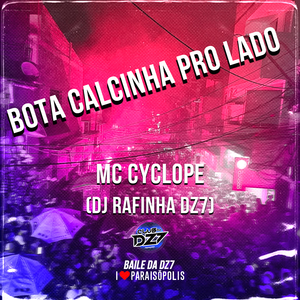 Bota Calcinha pro Lado