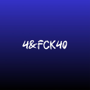 4&fck40