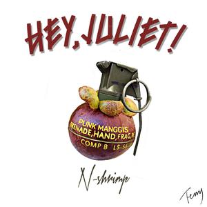 Hey Juliet！