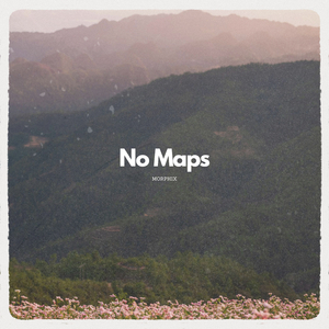 No Maps