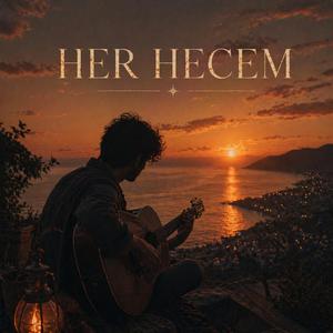 Her Hecem (Remastered)