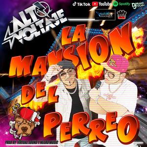 La Mansion Del Perreo