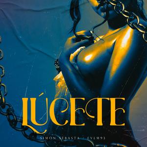 Lúcete (feat. FVLM93)
