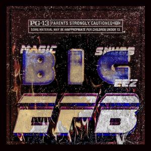 Big EFB (feat. B-Magic)