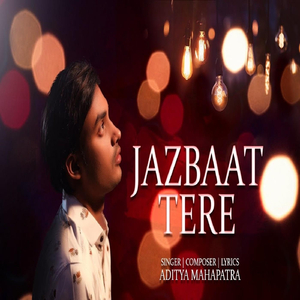 Jazbaat Tere