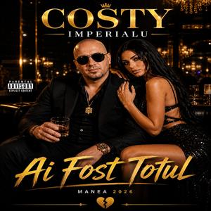Ai Fost Totul